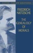 Friedrich Nietzsche: The Genealogy of Morals (2003, Dover Publications)