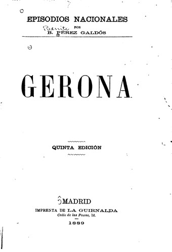 Benito Pérez Galdós: Gerona (1889, La guirnalda)