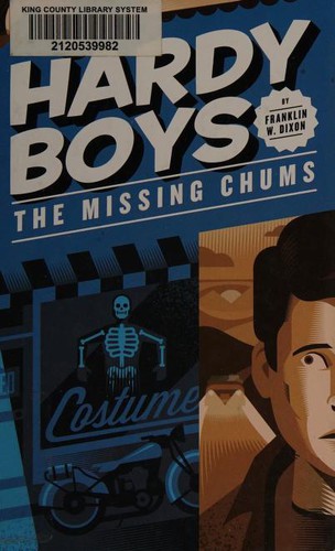Franklin W. Dixon: Missing Chums (2016, Penguin Publishing Group)