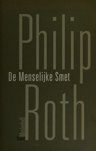 Philip Roth: De menselijke smet (Dutch language, 2000, Meulenhoff)