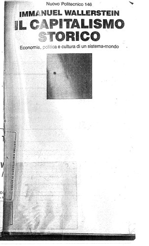Immanuel Maurice Wallerstein: Il capitalismo storico (Italian language, 1985, Giulio Einaudi Editore)
