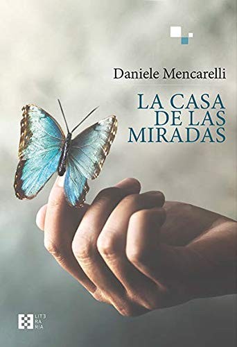 Daniele Mencarelli, Guadalupe Arbona Abascal, Marta Graupera Canal: La casa de las miradas (Paperback, ENCUENTRO)