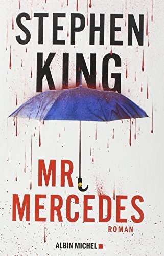 Stephen King, Océane Bies, Nadine Gassie: Mr Mercedes (Paperback, 2015, ALBIN MICHEL)