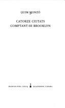 Quim Monzó: Catorze ciutats comptant-hi Brooklyn (Catalan language, 2004, Quaderns Crema)