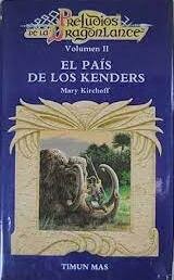 Mary Kirchoff: El país de los Kenders (Spanish language, 1991, Timun Mas)