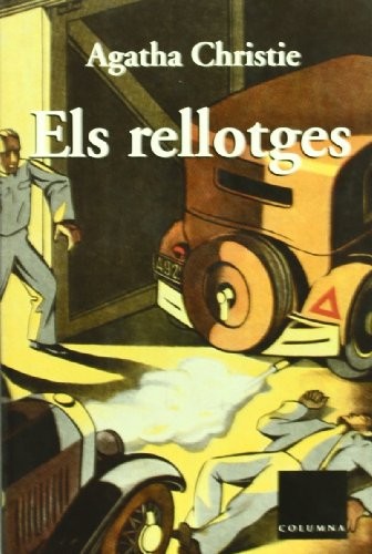 Agatha Christie: ELS RELLOTGES (Paperback, 2002, Columna CAT)