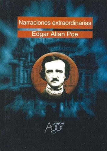 Edgar Allan Poe: Narraciones Extraordinarias (Paperback, Spanish language, 2005, Agebe)