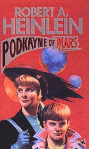 Robert A. Heinlein: Podkayne of Mars (1999, Tandem Library, Turtleback)