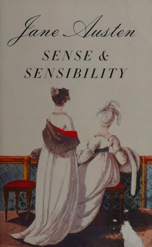 Jane Austen, Po Tse, Crystal S. ChaN: Sense and Sensibility (2007, Vintage Books)