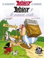 René Goscinny, Albert Uderzo: astérix y lo nunca visto (2017, salvat)