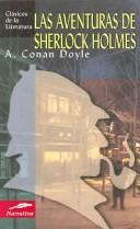 Arthur Conan Doyle: Las aventuras de Sherlock Holmes (Paperback, Spanish language, 2005, Edimat Libros)