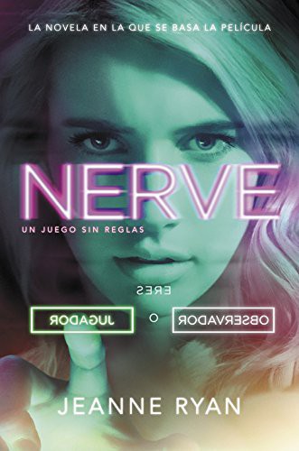 Jeanne Ryan: Nerve (Paperback, 2016, Alfaguara, ALFAGUARA)