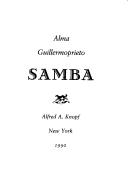 Alma Guillermoprieto: Samba (1990, Knopf, Distributed by Random House)