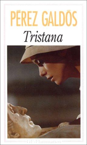 Benito Pérez Galdós, Suzanne Raphaël, Sadi Lakhdari: Tristana (Paperback, 1993, Flammarion)