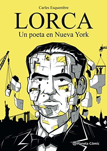 Carles Esquembre: Lorca, un poeta en Nueva York (Hardcover, Planeta Cómic)
