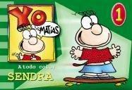 Fernando J. Sendra: Yo Matias 1 (Paperback, Spanish language, 2005, Ediciones Granica, S.A.)