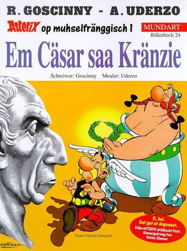 René Goscinny, Albert Uderzo: Asterix Mundart Geb, Bd.24, Em Cäsar saa Kränzie (Hardcover, Egmont Ehapa)