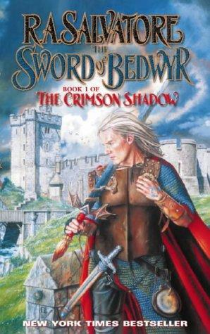 R. A. Salvatore: Sword of Bedwyr (Crimson Shadow S.) (Paperback, 1998, Voyager)