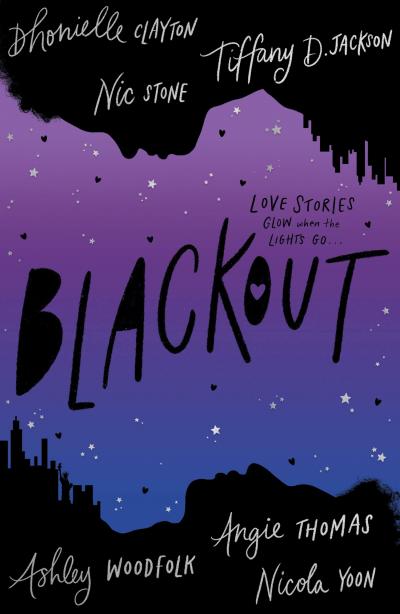 Angie Thomas, Tiffany D. Jackson, Ashley Woodfolk, Nicola Yoon, Dhonielle Clayton, Nic Stone: Blackout (Paperback, 2021, Electric Monkey)