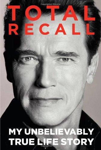 Arnold Schwarzenegger: Total Recall: My Unbelievably True Life Story (2012)