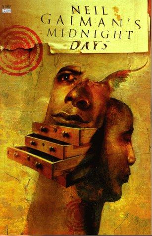 Neil Gaiman, Dave McKean, Stephen R. Bissette, Teddy H. Kristiansen: Neil Gaiman's Midnight days (Paperback, 1999, DC Comics)