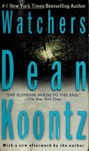 Dean Koontz: Watchers (2003, Berkley Books, Berkley)