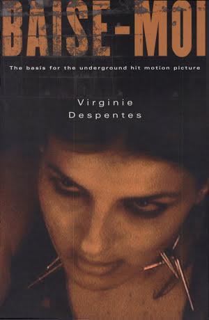 Virginie Despentes: Baise-moi