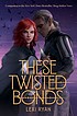 Lexi Ryan: These Twisted Bonds (2022, Houghton Mifflin Harcourt Publishing Company)