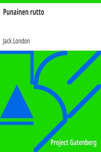 Jack London: Punainen rutto (Finnish language, 2018, Project Gutenberg)