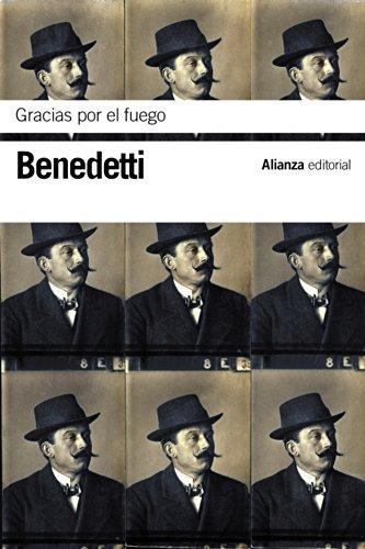 Mario Benedetti: Gracias por el fuego (Spanish language, 2014)