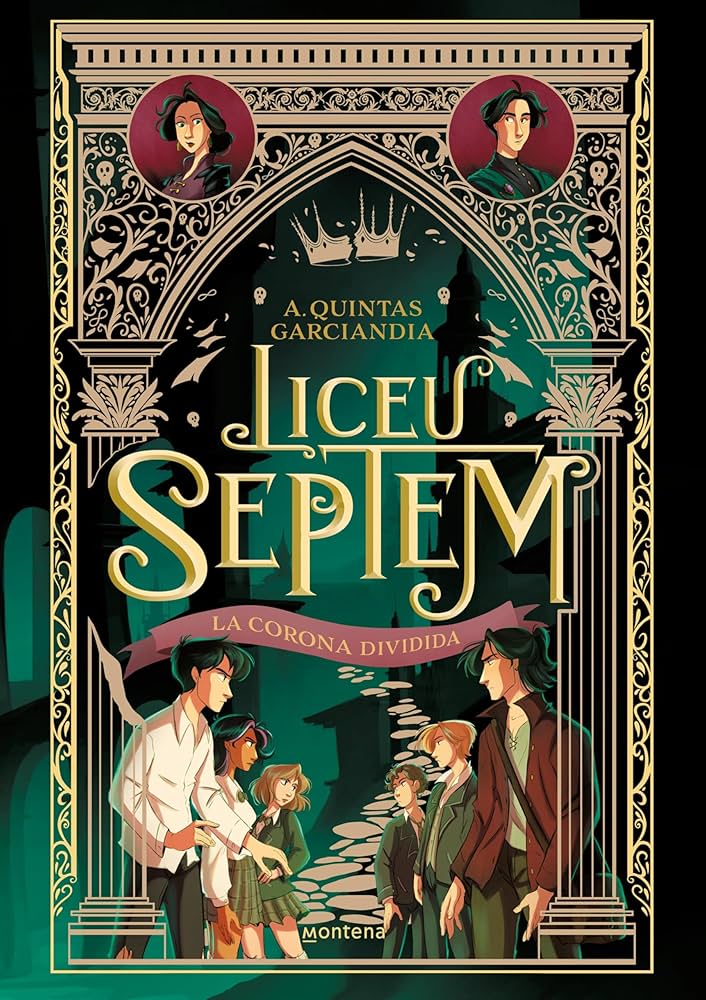 A. Quintas Garcianda: Liceu Septem: La Corona Dividida (Hardcover, Català language, montena)