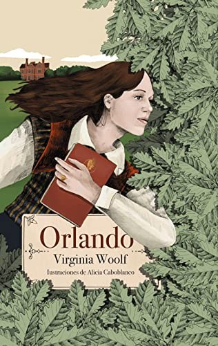 Virginia Woolf, Alicia Caboblanco, María Luisa Balseiro: Orlando [Edición ilustrada] (Hardcover, 2022, Alianza, Alianza Editorial)