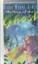 Diana Wynne Jones: The Time of the Ghost (Hardcover, 1999, Bt Bound)