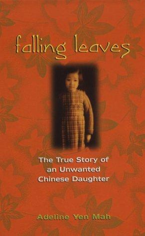 Adeline Yen Mah: Falling Leaves Return to Their Roots (Hardcover, Thorndike Press)