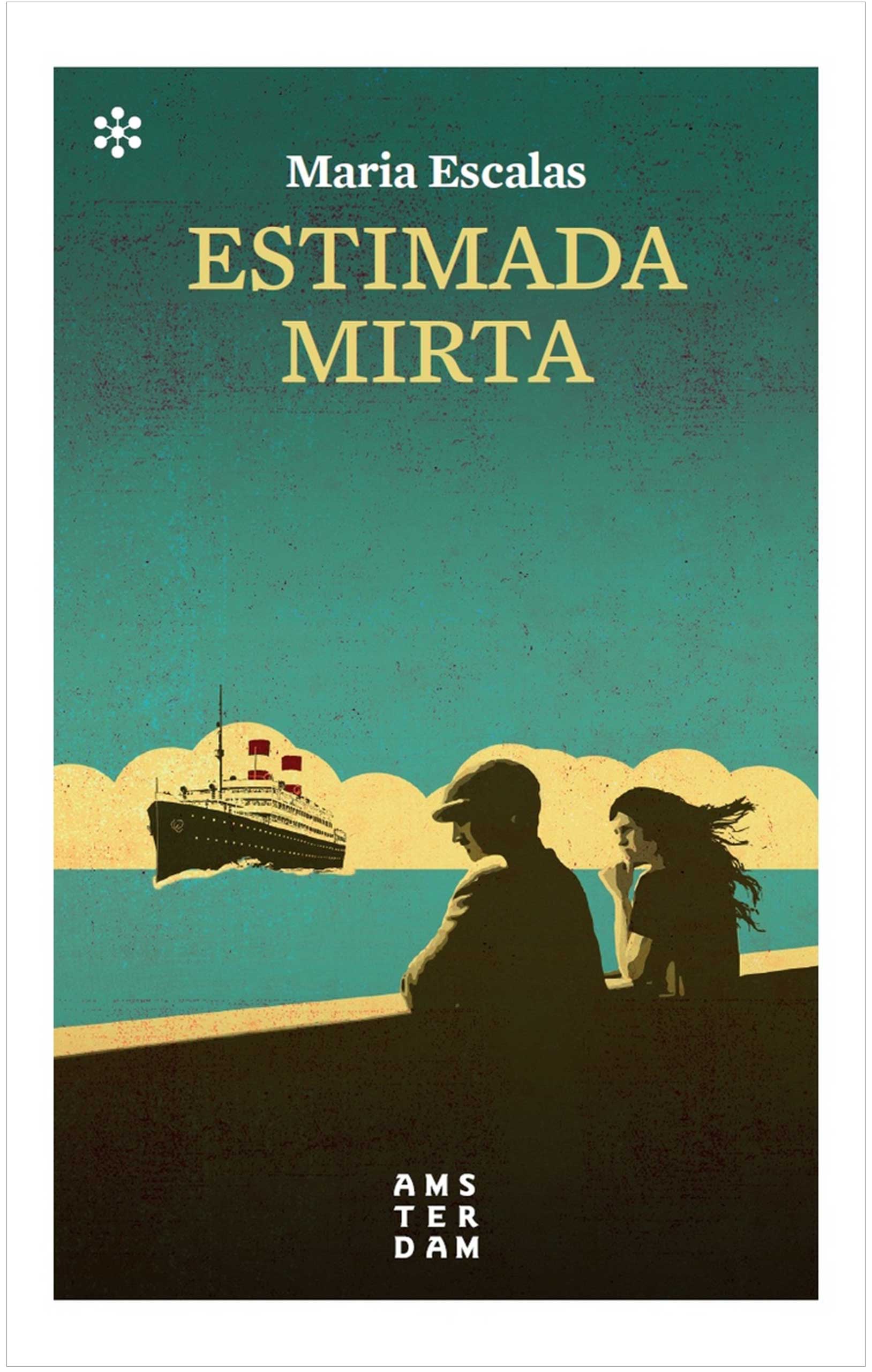 Maria Escalas: Estimada Mirta (Català language, 2021, Amsterdam llibres)