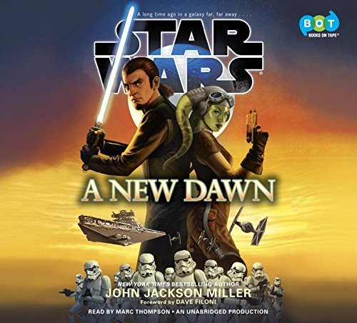 John Jackson Miller, Dave Filoni: A New Dawn (AudiobookFormat, 2014, Books On Tape)