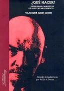 Vladimir Ilich Lenin, Atilio Boron: ¿Qué Hacer? (Paperback, Spanish language, 2004, Ediciones Luxemburg)