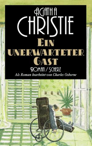 Agatha Christie, Charles. Osborne: Ein unerwarteter Gast. (Hardcover, 2000, Scherz)