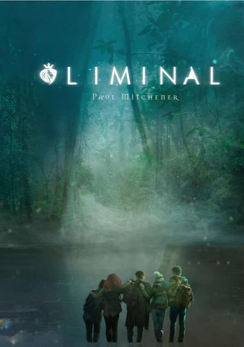 Paul Mitchener, Guy Milner, Jose Carlos Domínguez, Juan Carlos Manchado Torres, Elizabeth Behnke, José Alarico Teixeira Manzano, Víctor Romero, Jason Behnke, Marta Llopis Mora, Joel Cabrero, Stephanie McAlea, Xosé M. Marcote, Neil Gow: Liminal (Hardcover, Spanish language, 2020, The Hills Press)