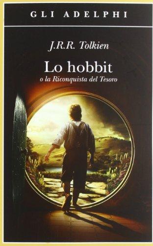 J.R.R. Tolkien: Lo Hobbit: O la Riconquista del Tesoro (Italian language, 2012)