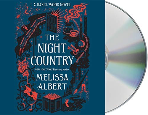 Rebecca Soler, Melissa Albert: The Night Country (AudiobookFormat, Macmillan Young Listeners)