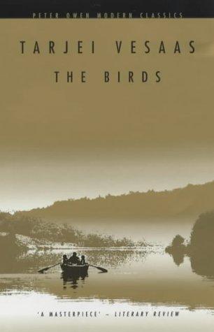 Tarjei Vesaas: The Birds (Peter Owen Modern Classics) (Paperback, 2003, Peter Owen Publishers)