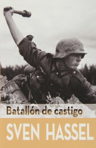 Sven Hassel: Batallón de castigo (Paperback, 2013, Edicions Llibreria Universitària de Barcelona, SL)