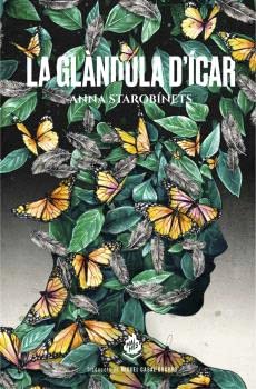 Anna Starobínets, Miquel Cabal: La glàndula d'Ícar (Paperback, Català language, Mai Més)