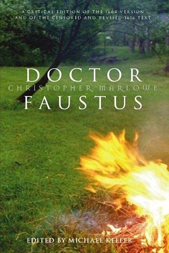 Christopher Marlowe: The tragical history of Doctor Faustus (2008, Broadview Press)