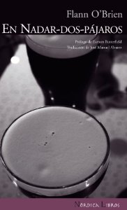 Flann O'Brien: En nadar-dos-pájaros (Español language, 2010, Nórdica Libros)