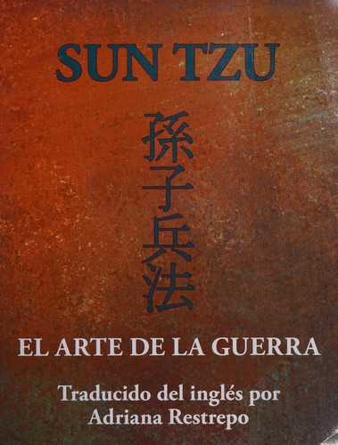 Adriana Restrepo: Sun Tzu (Spanish language, 2015, Balboa Press)