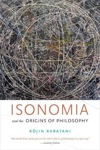 Kojin Karatani: Isonomia and the Origins of Philosophy (Paperback, 2017, Duke University Press Books)
