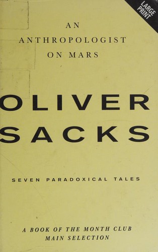 Oliver Sacks: An Anthropologist on Mars (Hardcover, 1996, Ulverscroft Large Print, Ulverscroft Large Print Books)