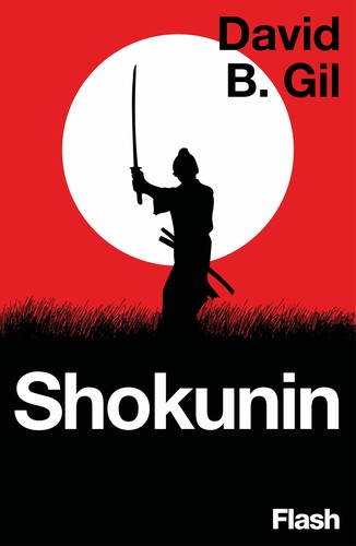 David B. Gil: Shokunin (EBook, Spanish language, 2017, FLASH)